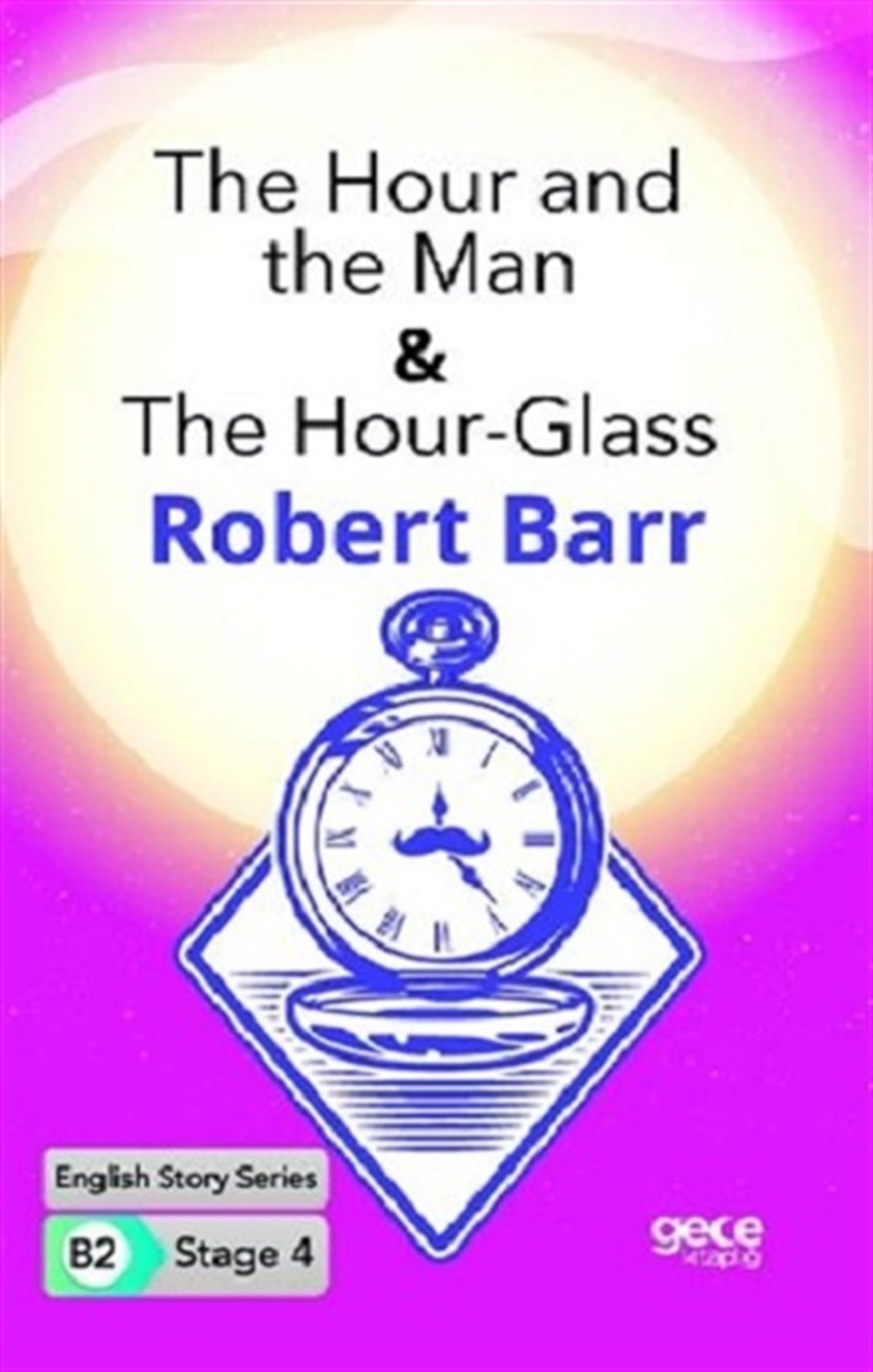 The Hour and the Man - The Hour - Glass