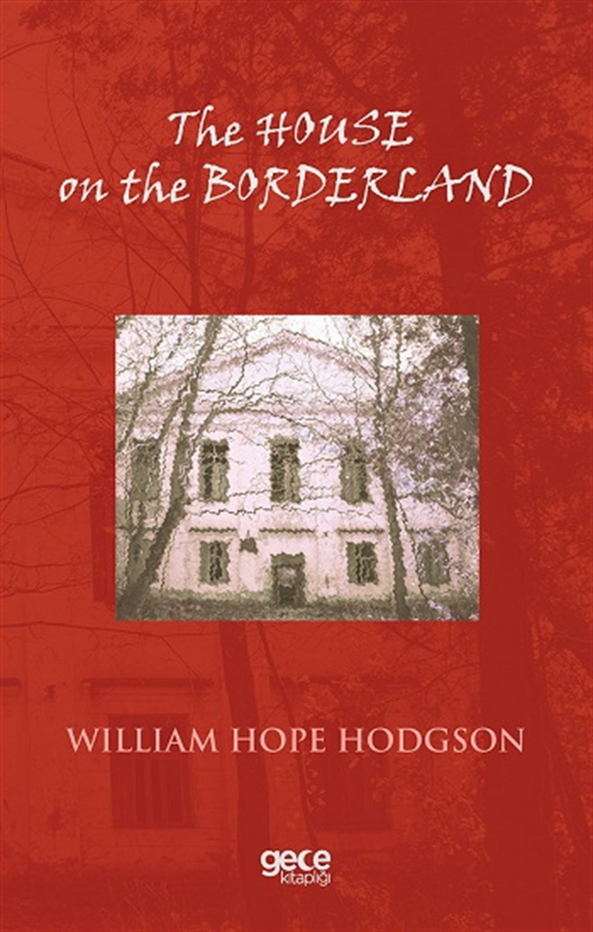 The House on the Borderland