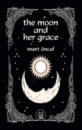 The Moon and Her Grace