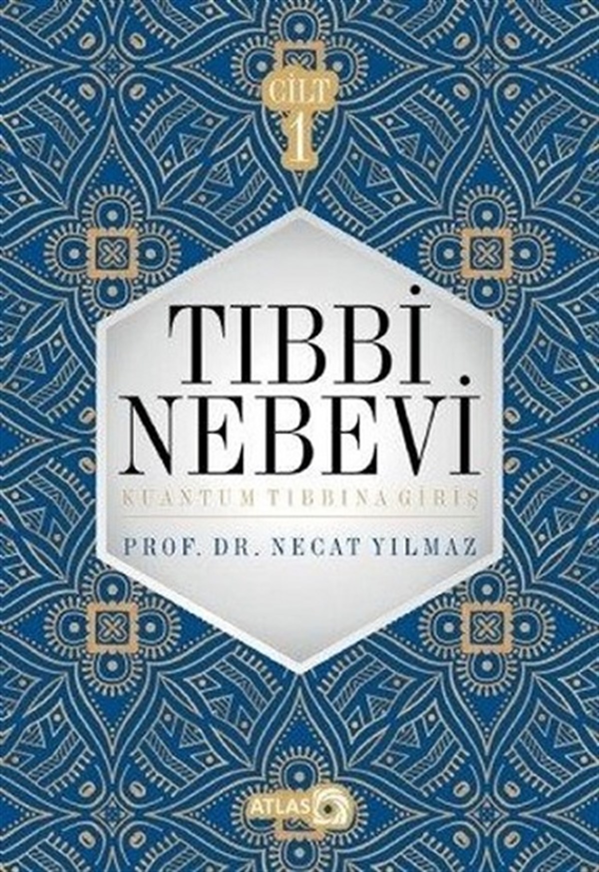 Tıbbi Nebevi Cilt 1