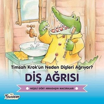 Timsah Krok’un Neden Dişleri Ağrıyor?