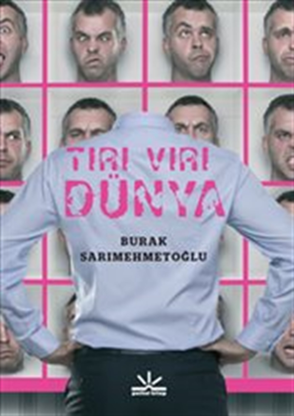 Tırı Vırı Dünya (Potkal Kitaplar)