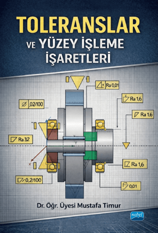 Toleranslar ve Yüzey İşleme İşaretleri