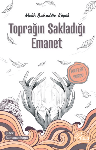 Toprağın Sakladığı Emanet