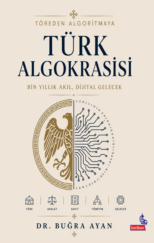 Töreden Algoritmaya Türk Algokrasisi