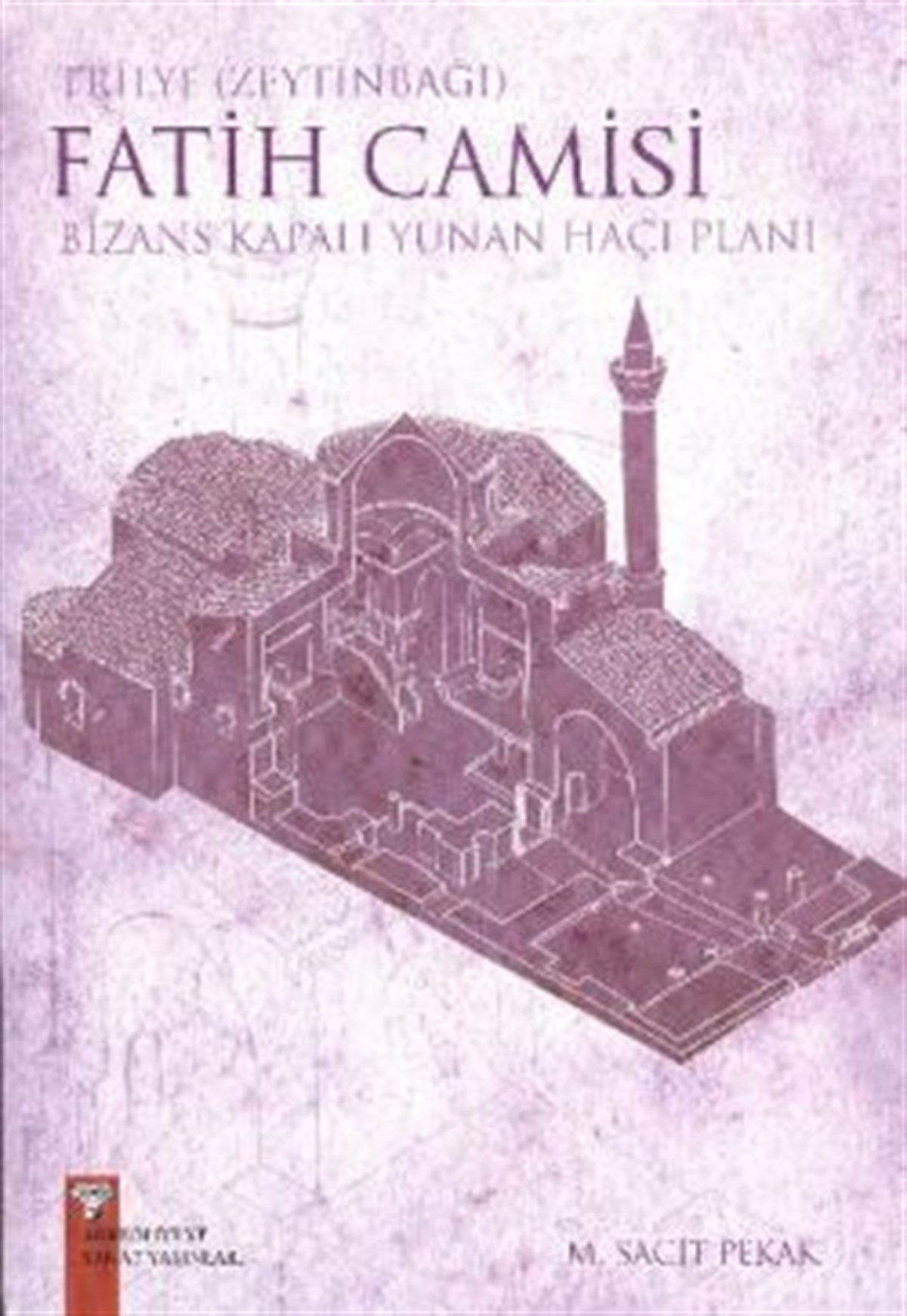 Trilye (Zeytinbağı) Fatih Camisi