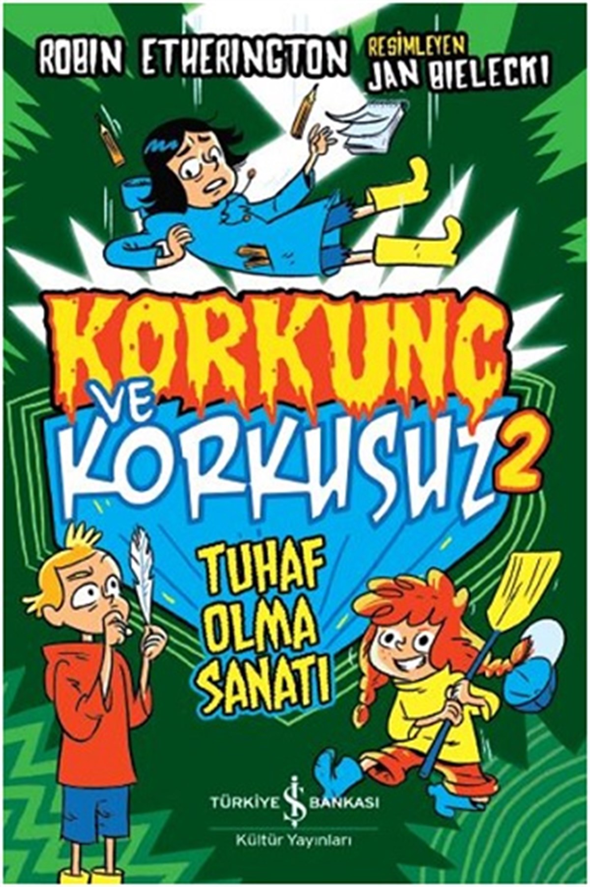 Tuhaf Olma Sanatı - Korkunç ve Korkusuz 2