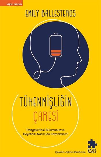 Tükenmişliğin Çaresi