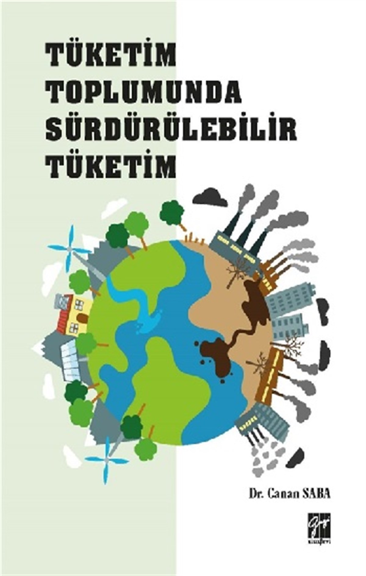Tüketim Toplumunda Sürdürebilir Tüketim