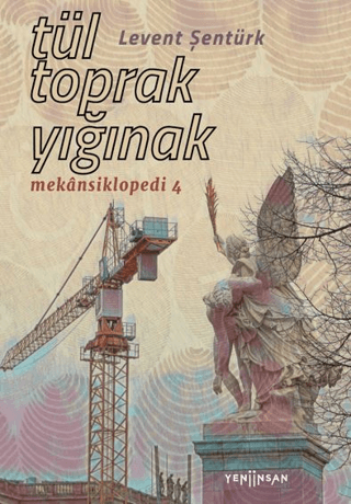 Tül, Toprak, Yığınak