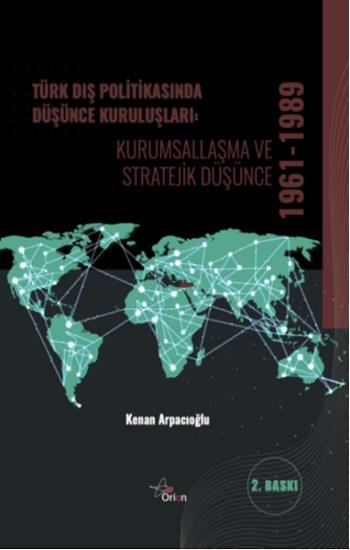 Türk Dış Politikasında Düşünce Kuruluşları