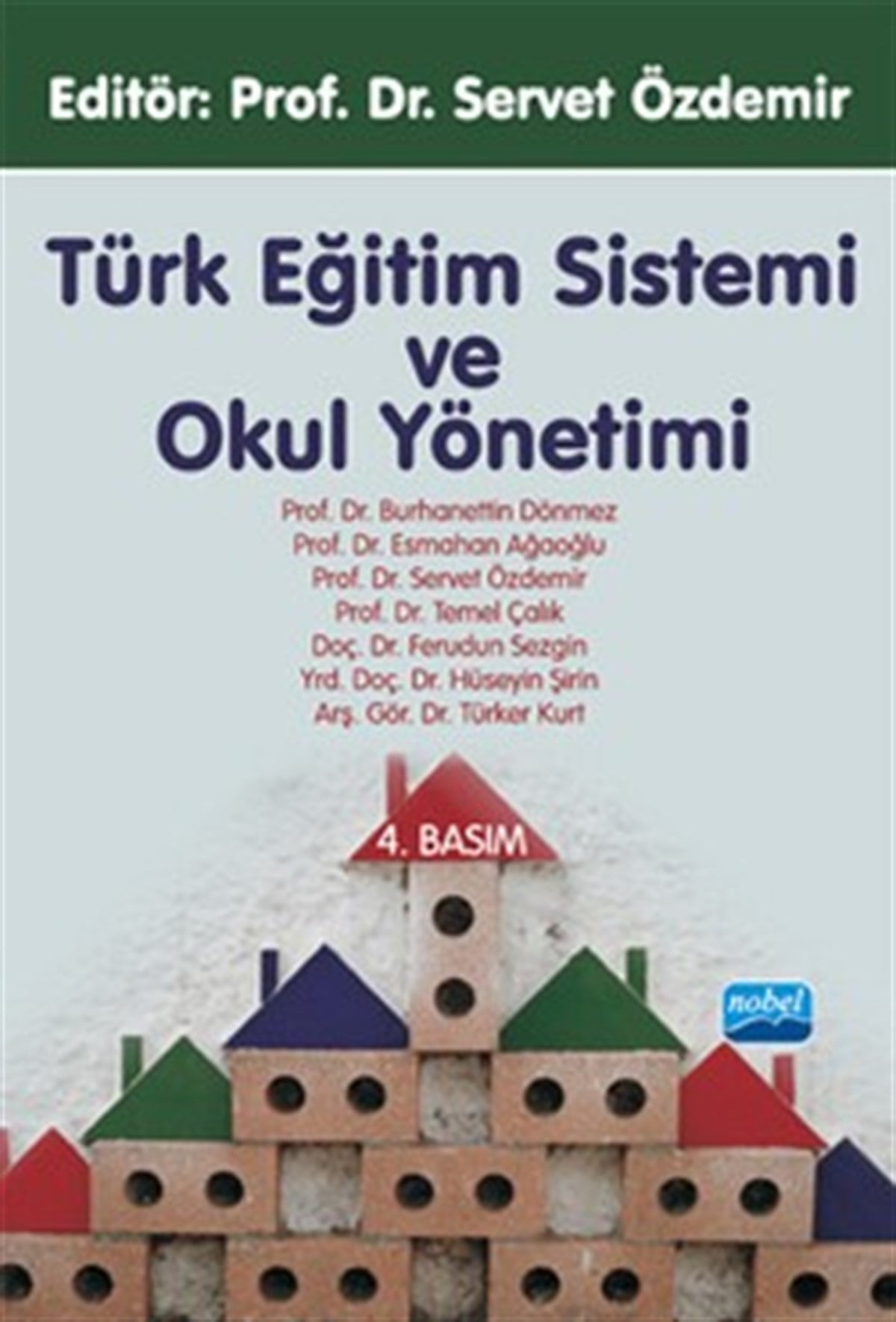 Türk Eğitim Sistemi ve Okul Yönetimi