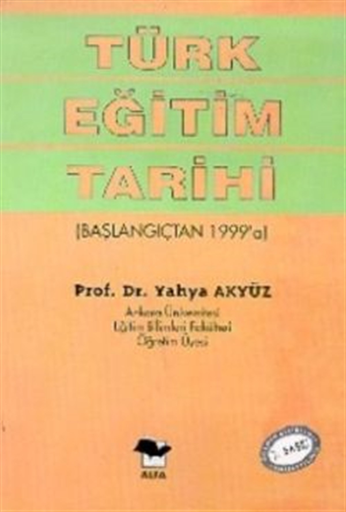 Türk Eğitim Tarihi (Başlangıçtan 2001’E)