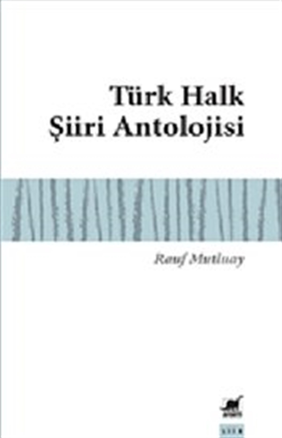 Türk Halk Şiiri Antolojisi