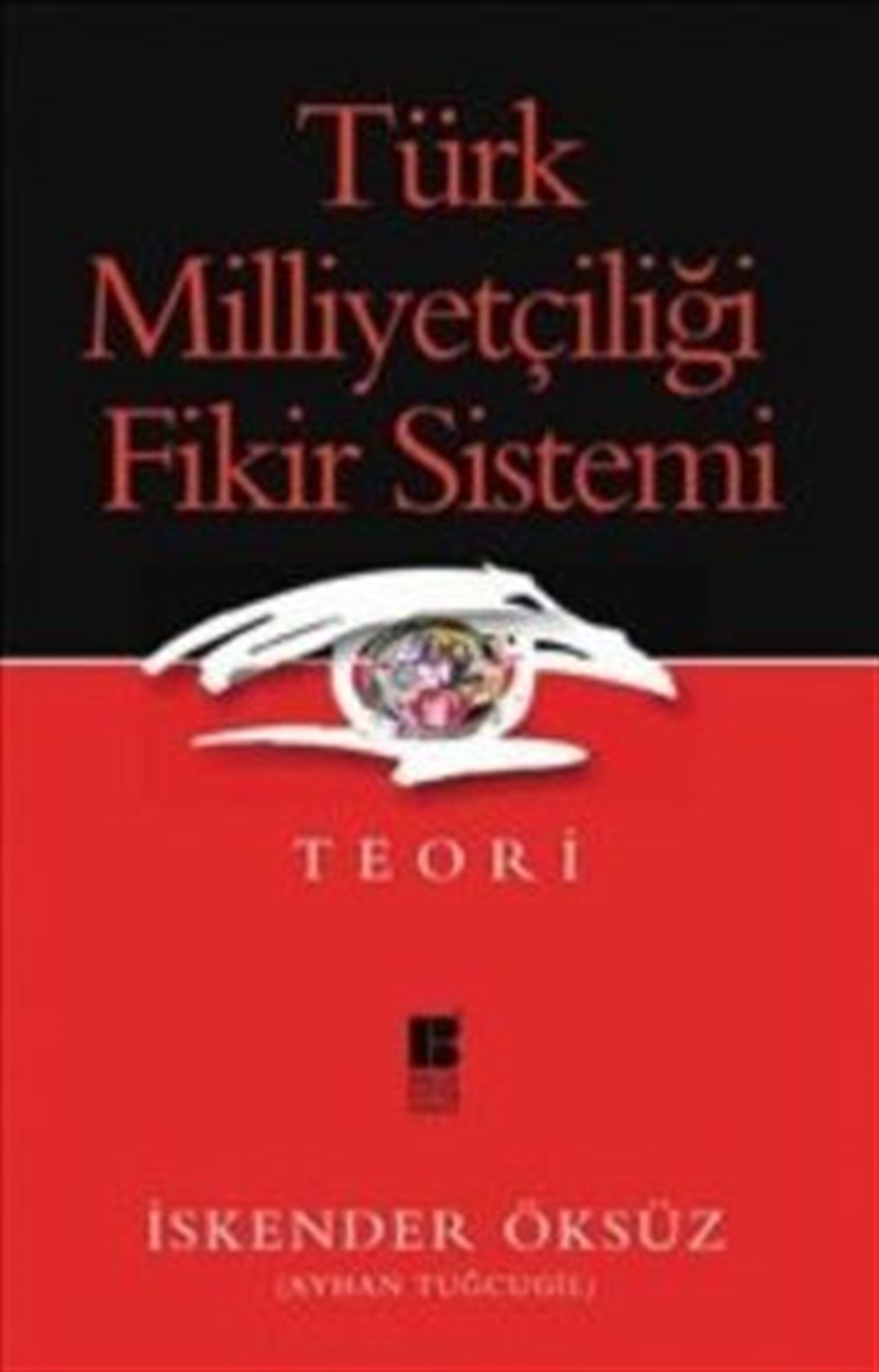 Türk Milliyetçiliği Fikir Sistemi