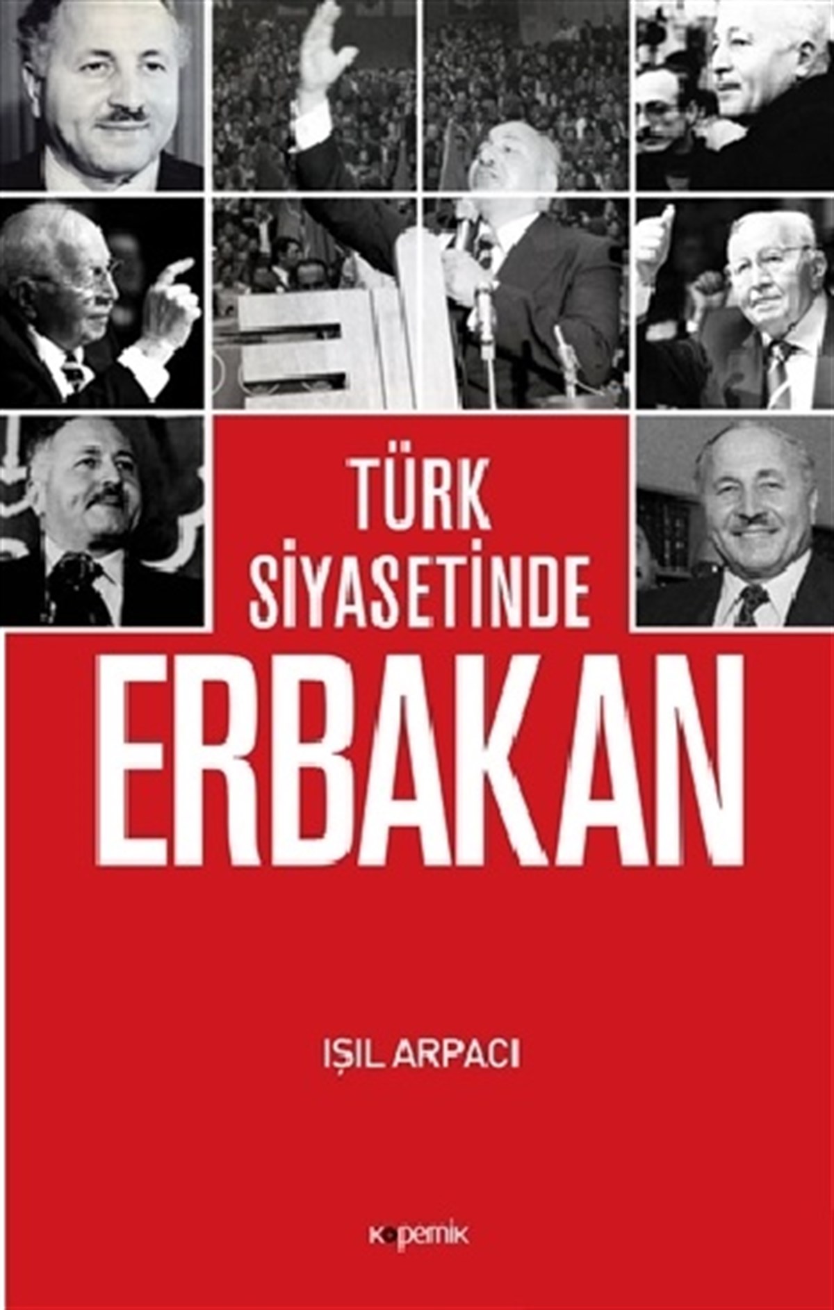 Türk Siyasetinde Erbakan