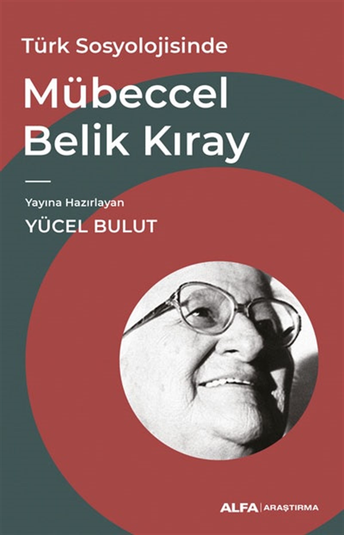 Türk Sosyolojisinde  Mübeccel Belik Kıray