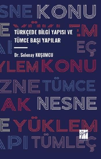 Türkçede Bilgi Yapısı ve Tümce Başı Yapılar