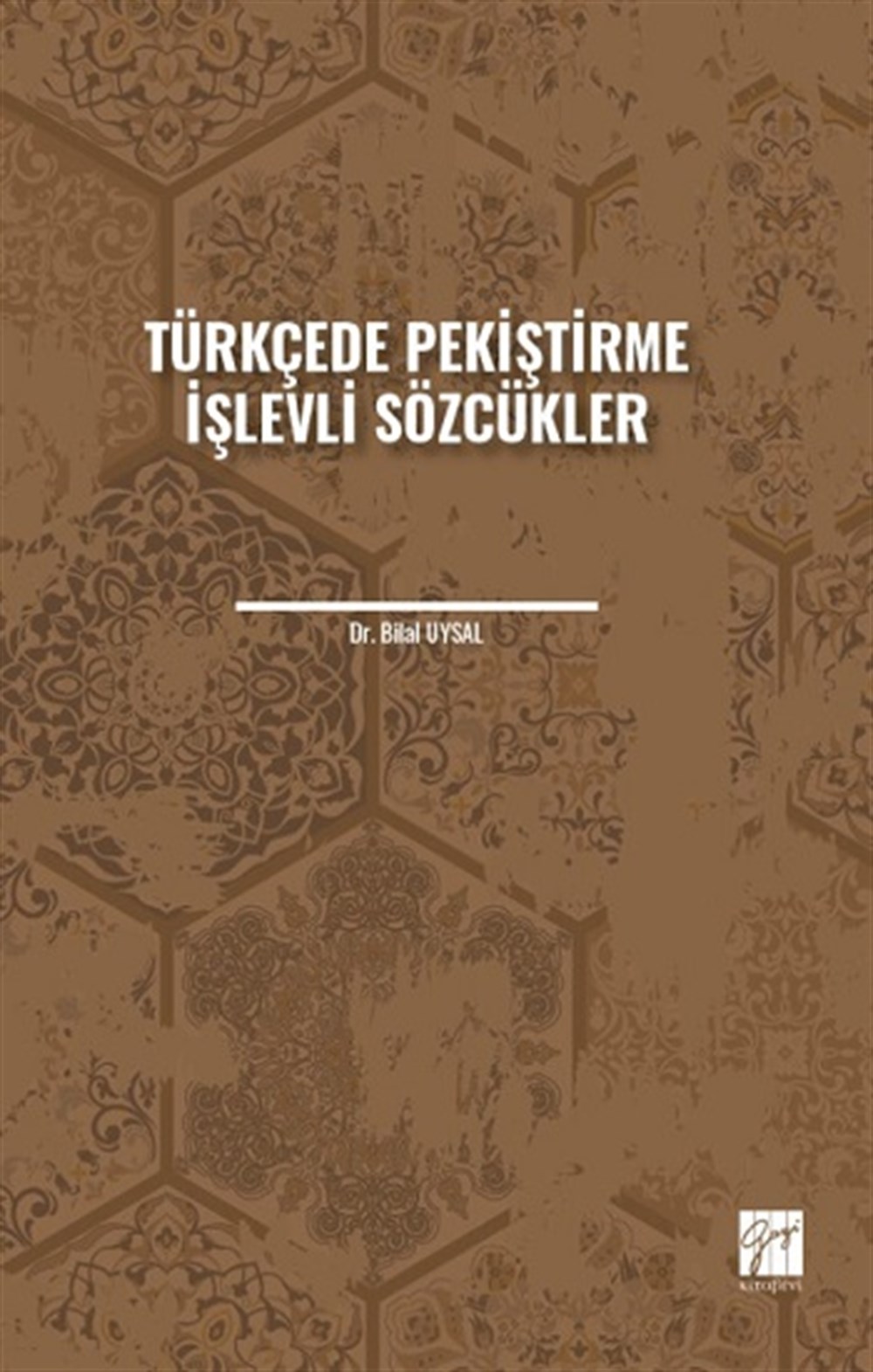 Türkçede Pekiştirme İşlevli Sözcükler