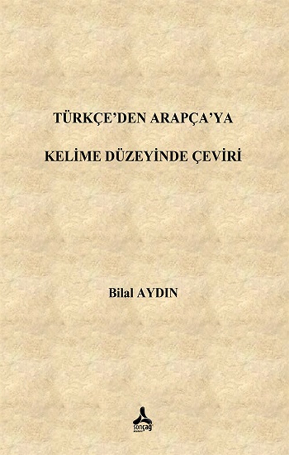Türkçe'den Arapça'ya Kelime Düzeyinde Çeviri