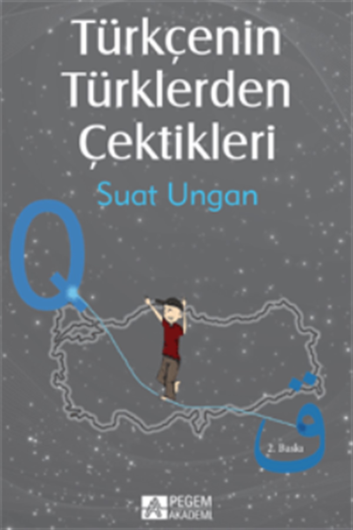 Türkçenin Türklerden Çektikleri