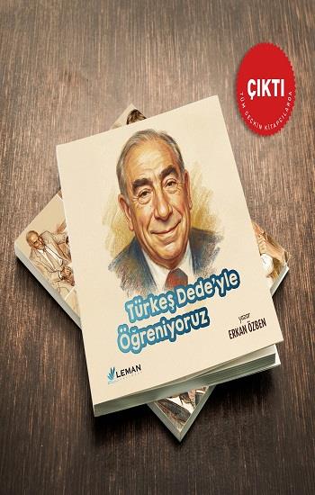 Türkeş Dede’yle Öğreniyoruz