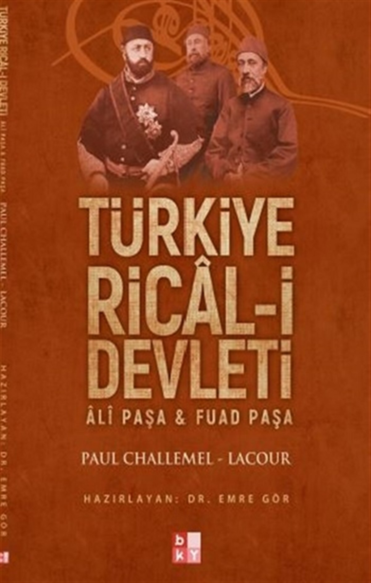 Türkiye Rical-i Devleti -Ali Paşa & Fuad Paşa