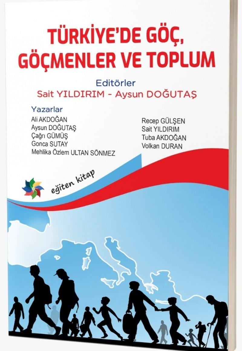 Türkiye’de Göç Göçmenler ve Toplum