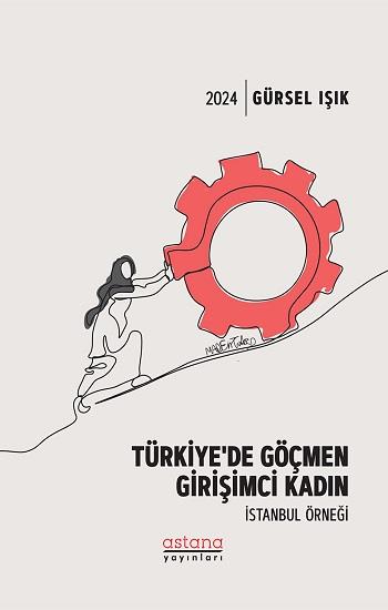 Türkiye’de Göçmen Girişimci Kadın İstanbul Örneği