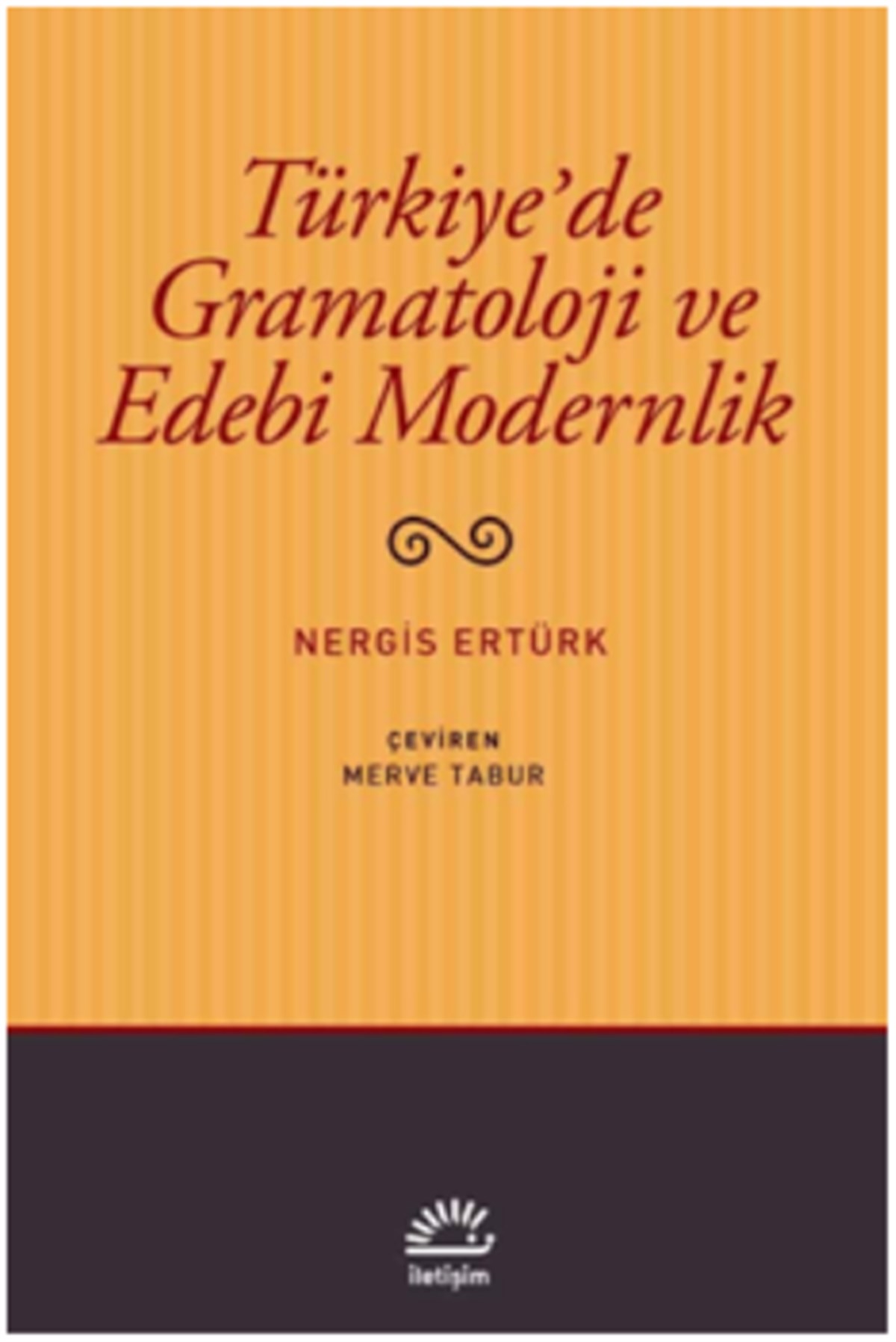 Türkiye'de Gramatoloji ve Edebi Modernlik