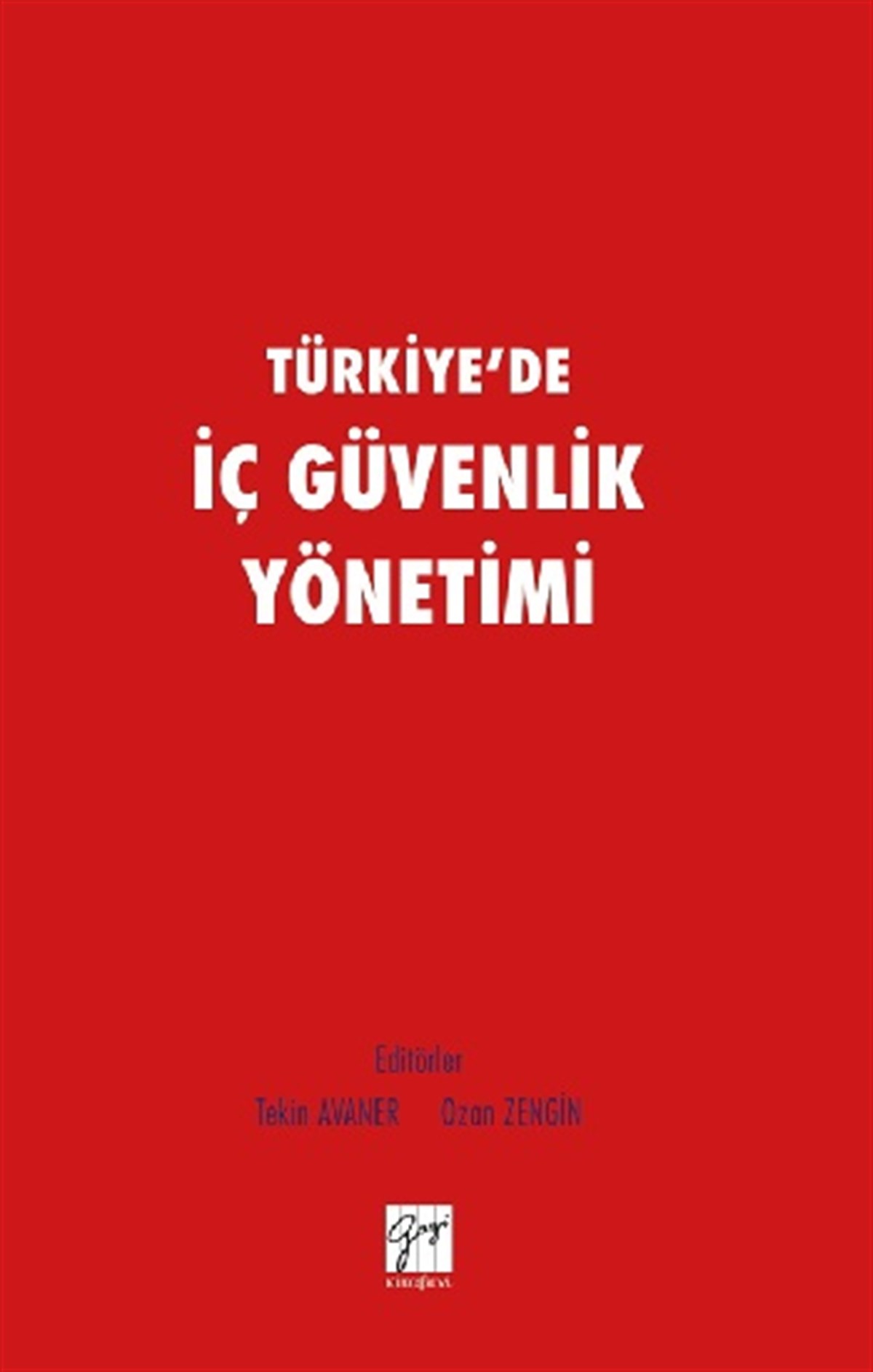 Türkiye'de İç Güvenlik Yönetimi