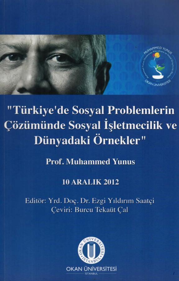 “Türkiye'de Sosyal Problemlerin Çözümünde Sosyal İşletmecilik ve  Dünyadaki Örnekler”