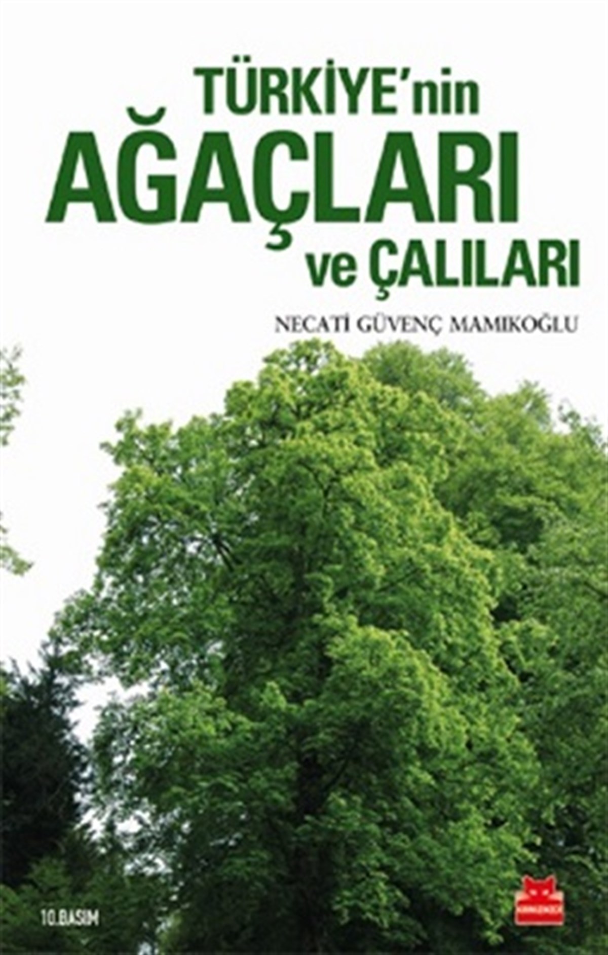 Türkiye'nin Ağaçları ve Çalıları