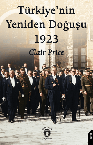 Türkiye’nin Yeniden Doğuşu 1923