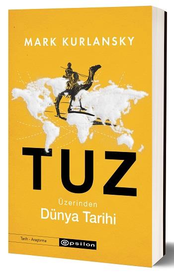 Tuz Üzerinden Dünya Tarihi