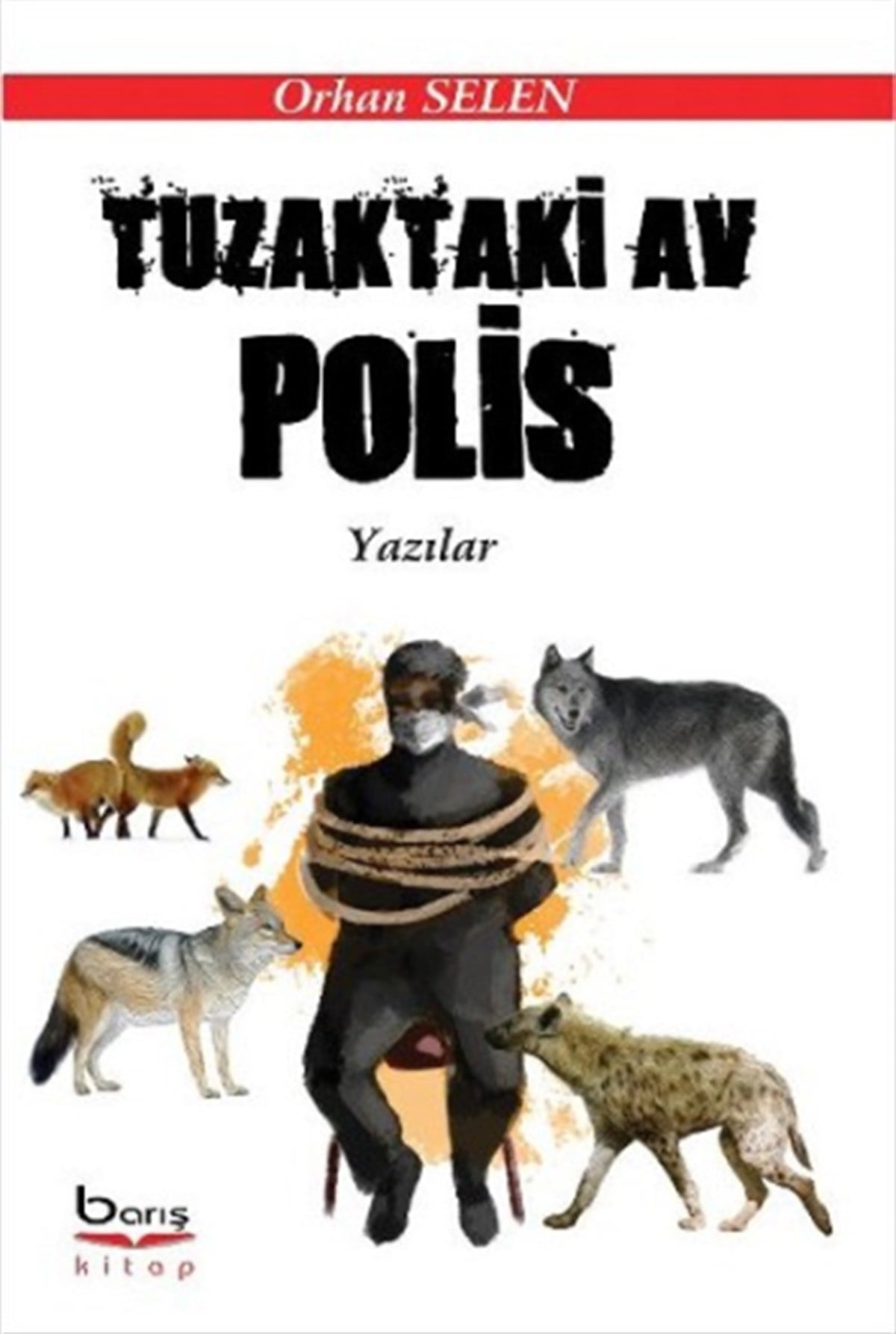 Tuzaktaki Av Polis