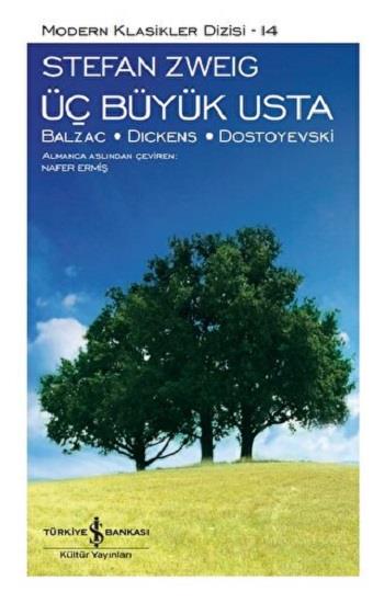 Üç Büyük Usta: Balzac - Dıckens - Dostoyevski (Ciltli)
