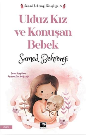 Ulduz Kız ve Konuşan Bebek