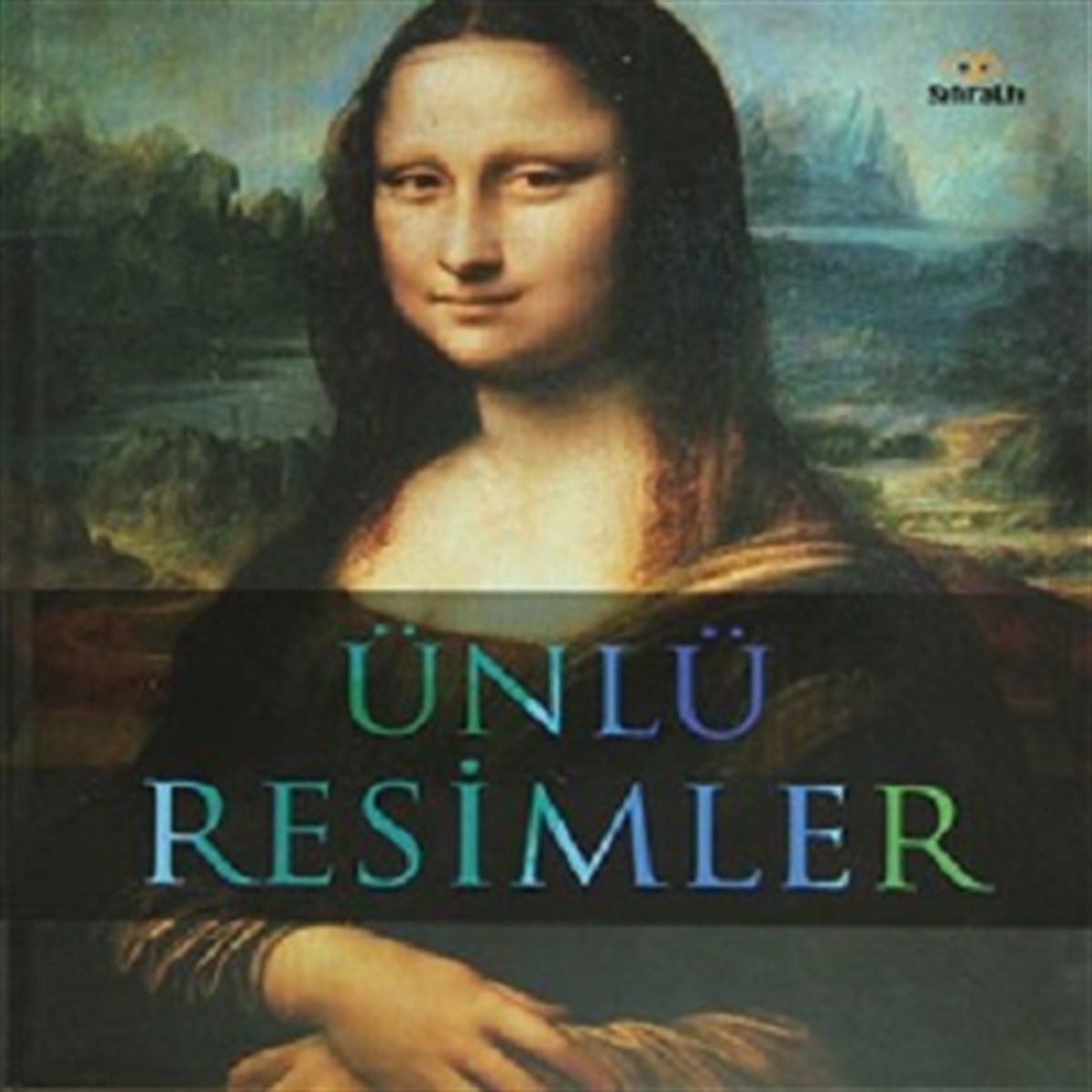 Ünlü Resimler (Ciltli)