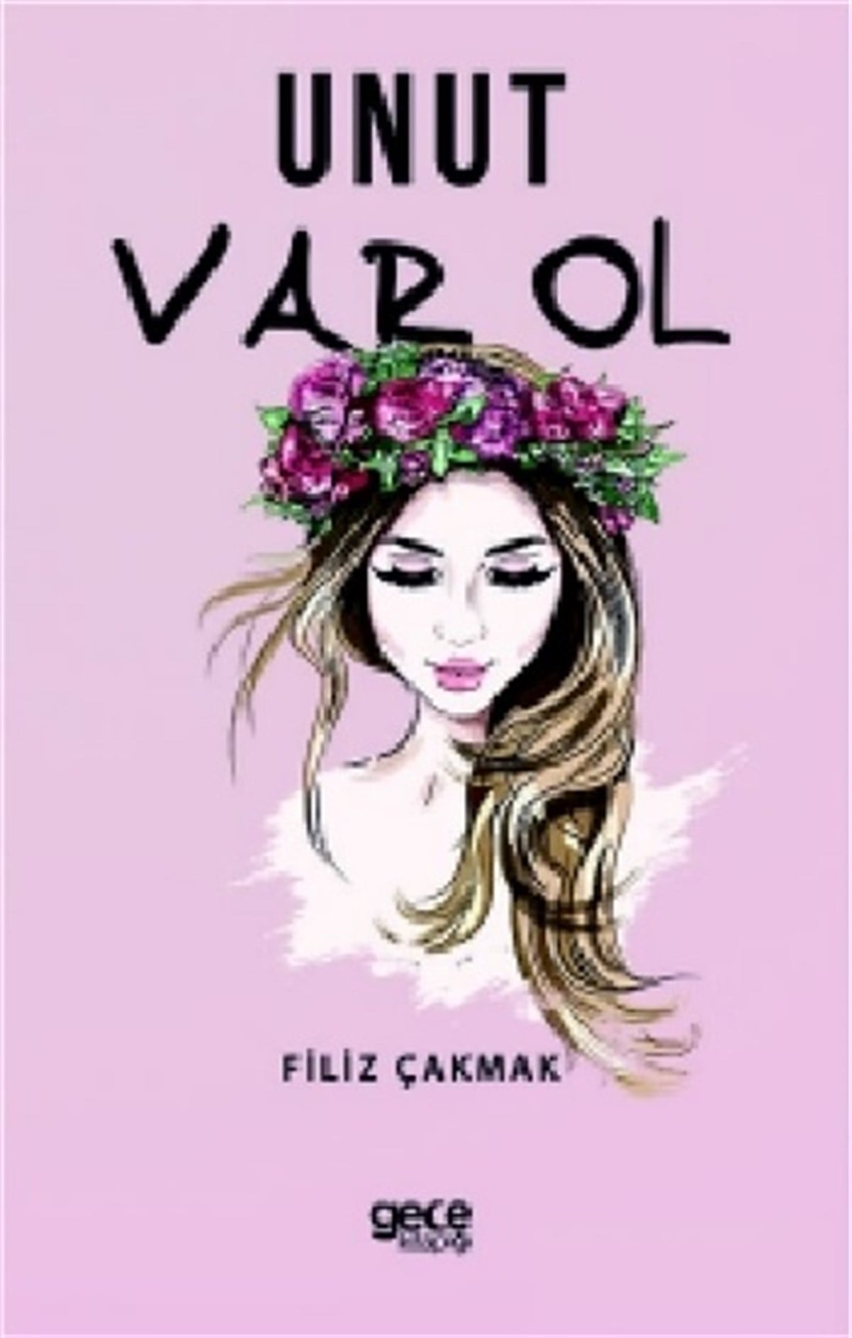 Unut Var Ol