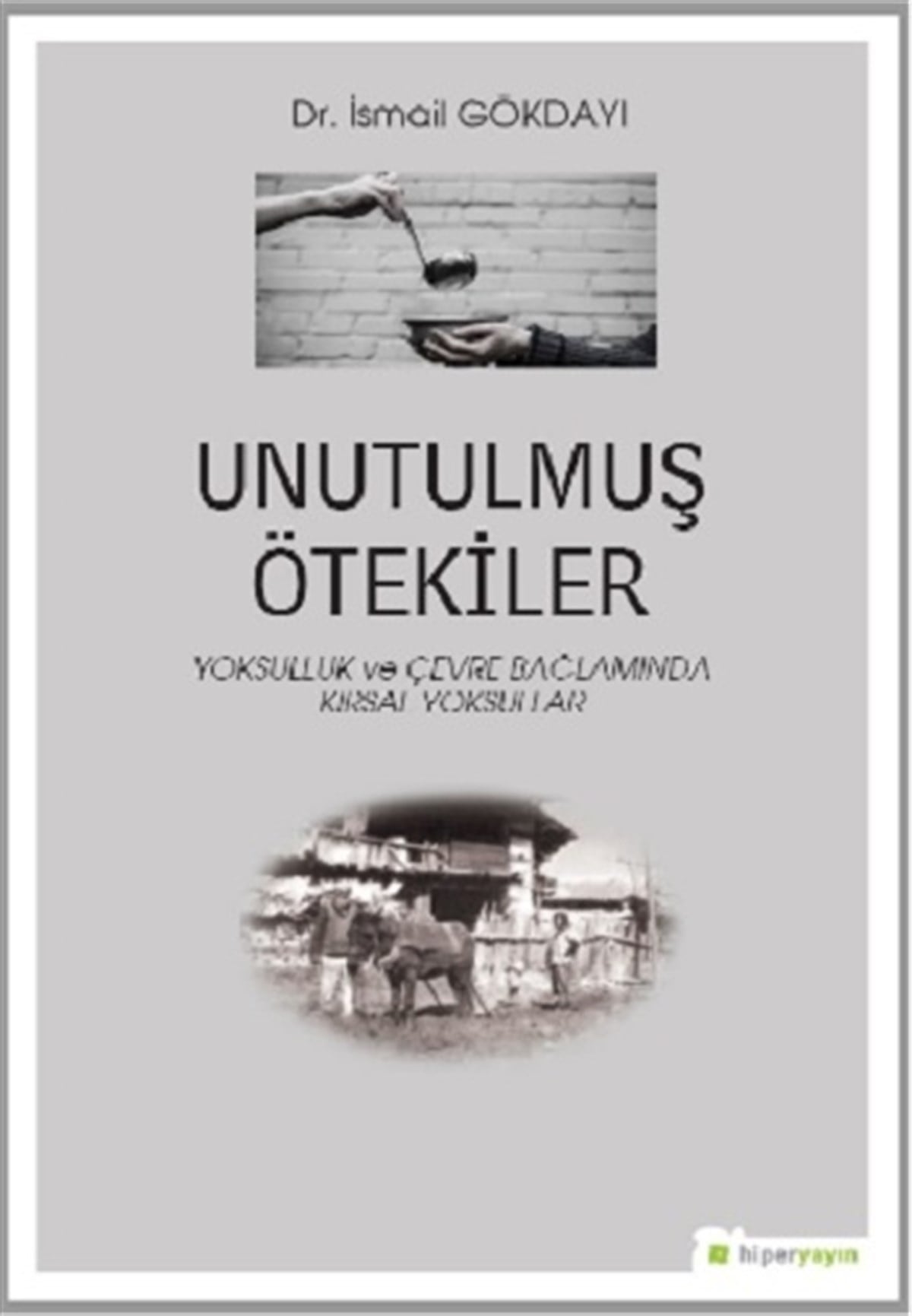 Unutulmuş Ötekiler