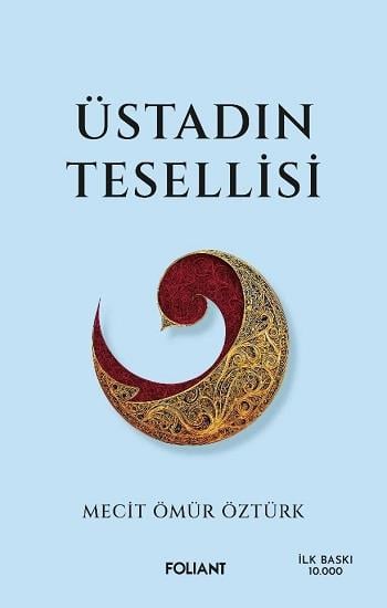 Üstadın Tesellisi