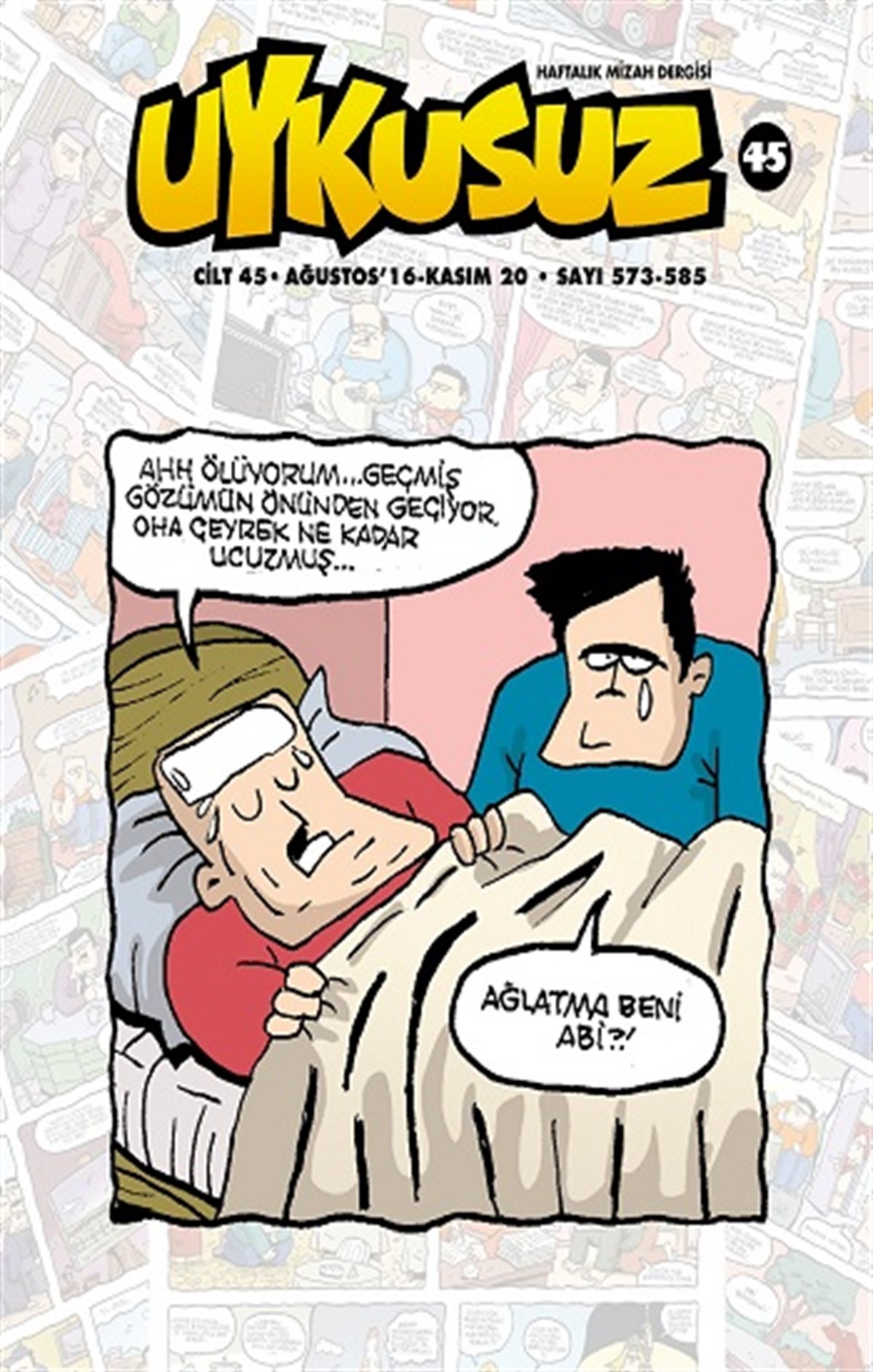Uykusuz Dergisi - Cilt 45 Ağustos 16 Kasım Sayılar 573-585
