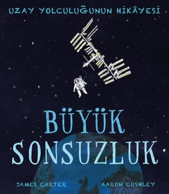 Uzay Yolculuğunun Hikayesi – Büyük Sonsuzluk