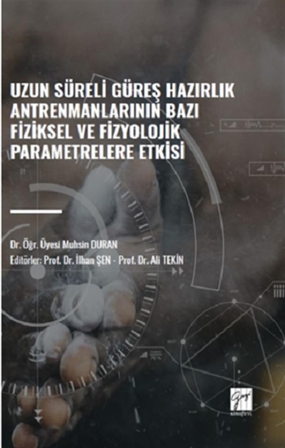 Uzun Süreli Güreş Hazırlık Antrenmanlarının Bazı Fiziksel ve Fizyolojik Parametrelere Etkisi