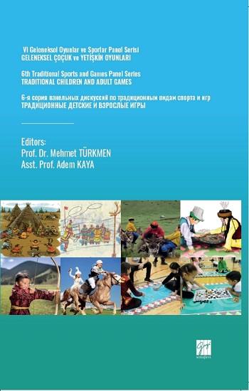 VI Geleneksel Oyunlar ve Sporlar Panel Serisi Geleneksel Çocuk ve Yetişkin Oyunları -  6th Traditional Sports And Games Panel Series Traditional Children And Adult Games