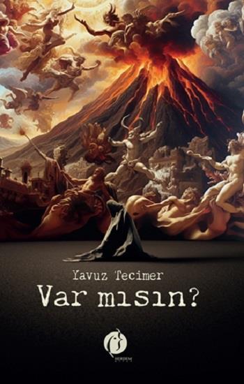 Var mısın ?