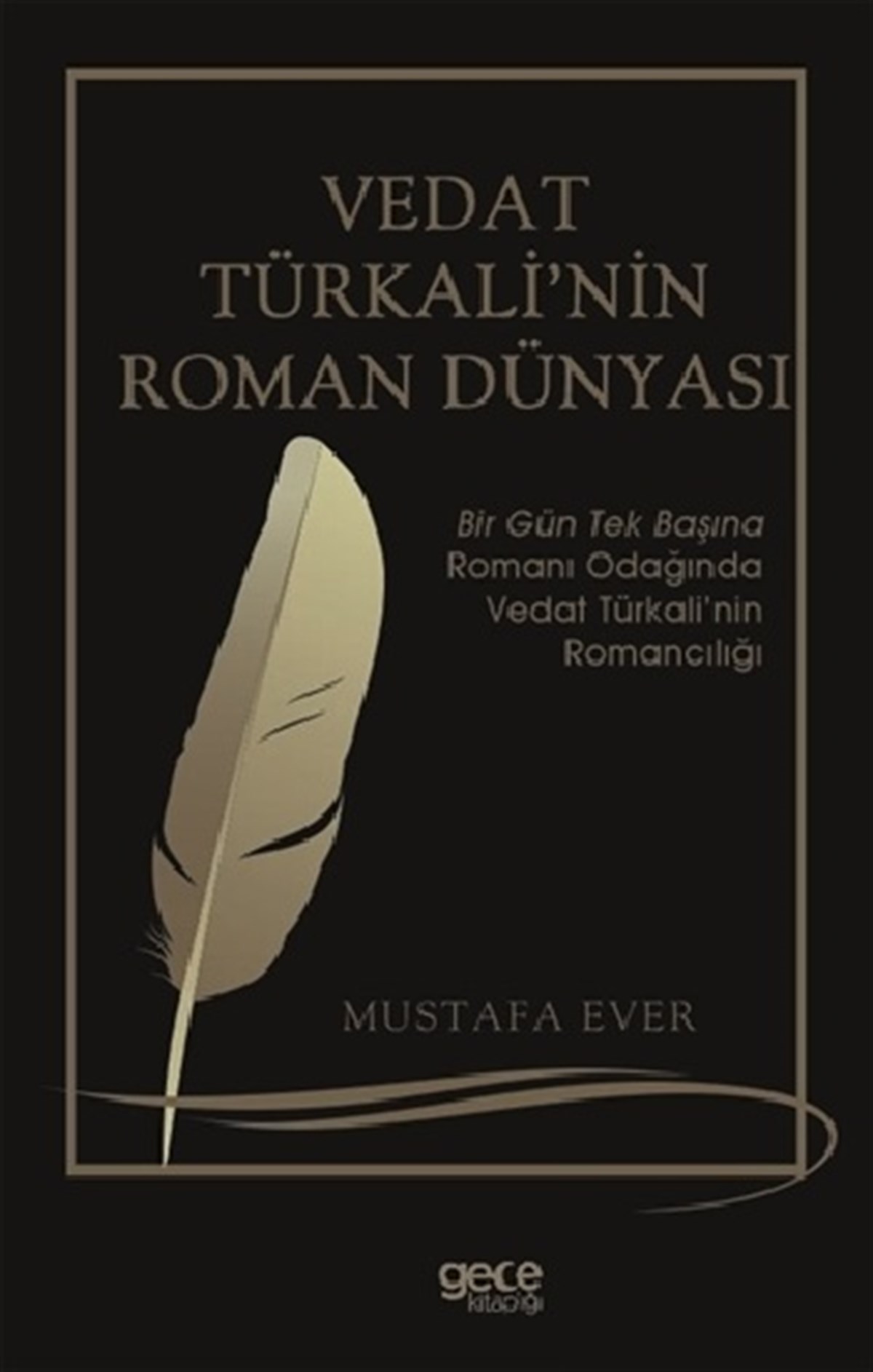 Vedat Türkali'nin Roman Dünyası