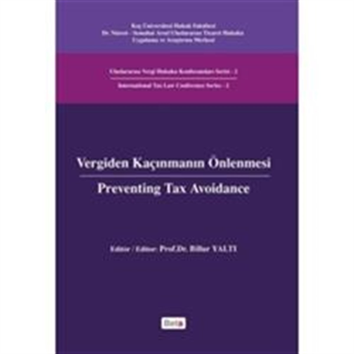 Vergiden Kaçınmanın Önlenmesi - Preventing Tax Avoidance