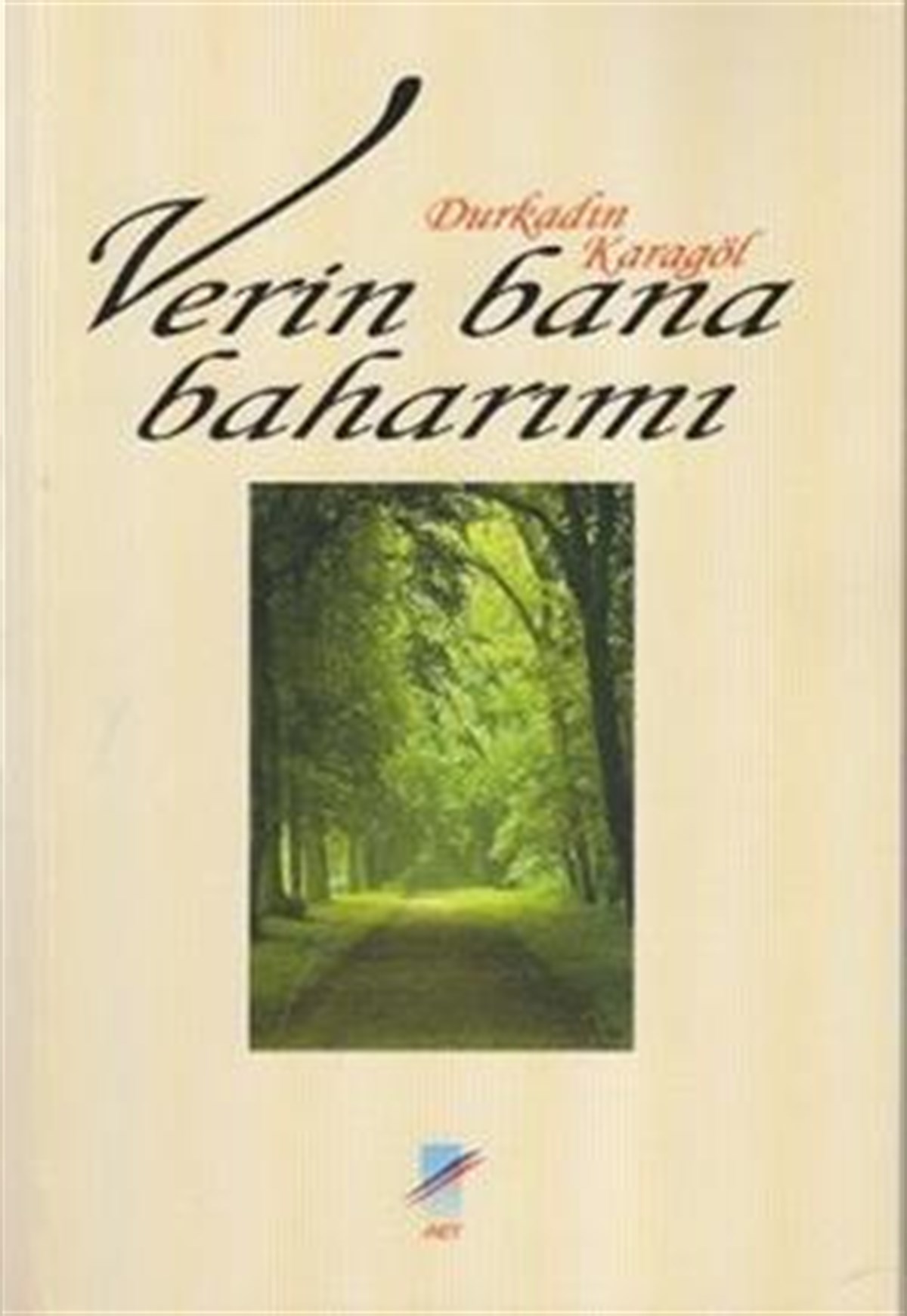 Verin Bana Baharımı